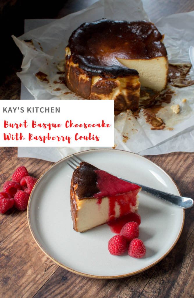 Burnt Basque Cheesecake With Raspberry Coulis - Kay's Kitchen